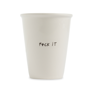 BEKER F*CK IT 